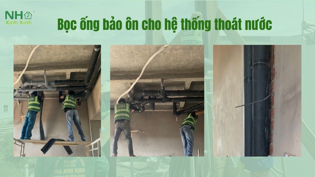 Nhà Xinh Xinh bọc ống bảo ôn cho hệ thống thoát nước